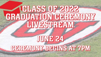 Class of 2022 Graduation Ceremony Livestream Information